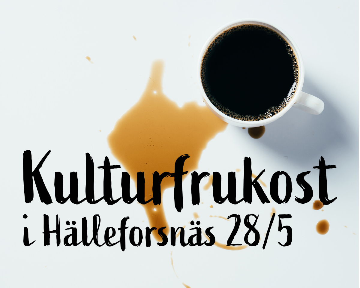 Kulturfrukost i Hälleforsnäs